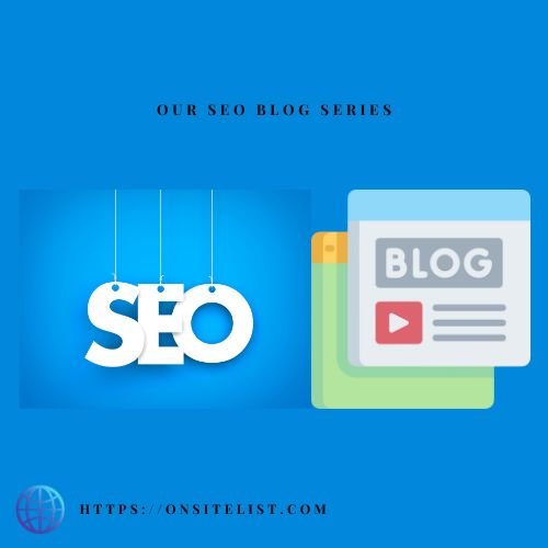 Our SEO blog series