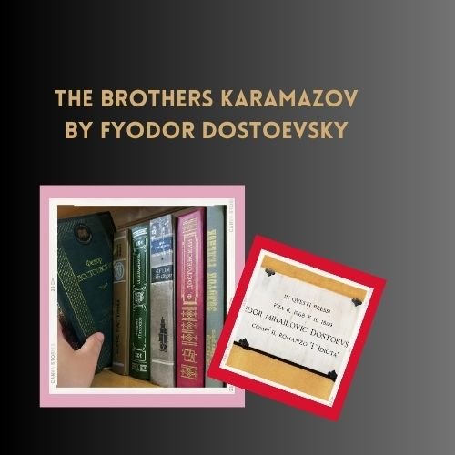 The Brothers Karamazov by Fyodor Dostoevsky