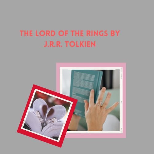 The Lord of the Rings by J.R.R. Tolkien