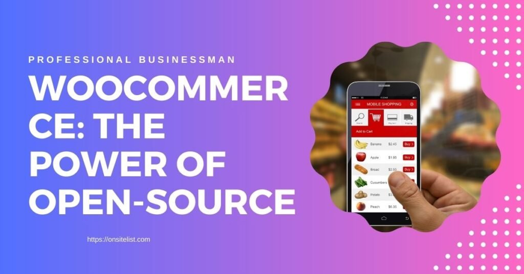 WooCommerce The Power of Open-Source