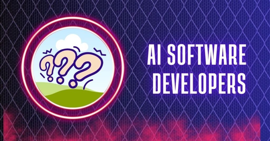 AI Software Developers