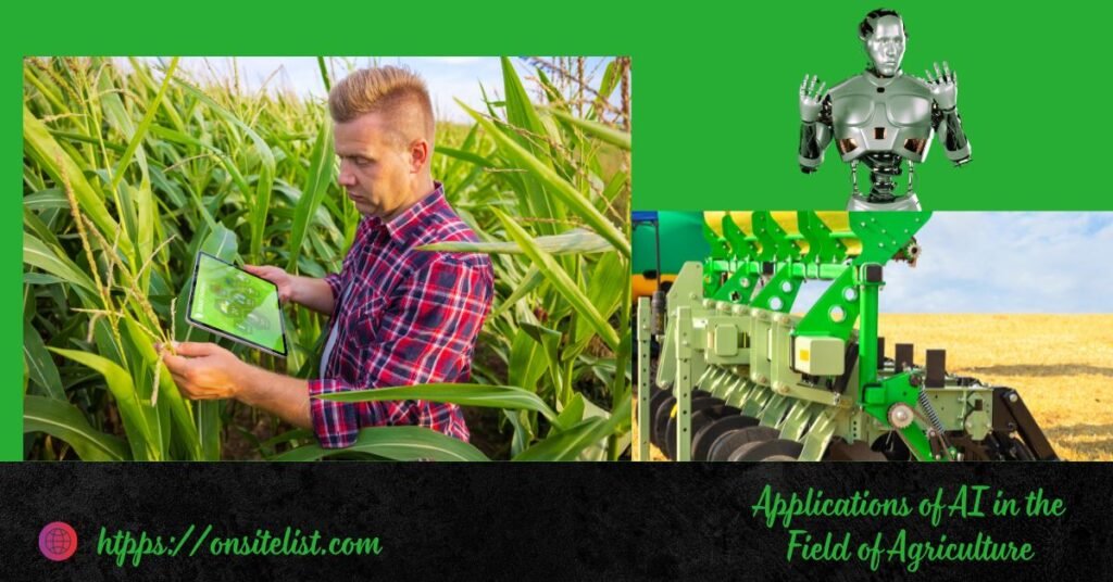 Applications of AI in the Field of Agriculture